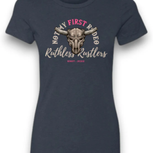 Chandail pour femme Not my first rodeo Ruthless Rustlers